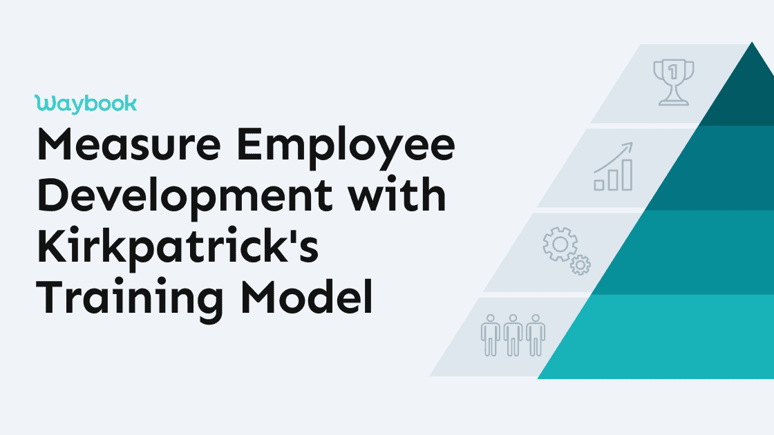 How to Measure Employee Development with the Kirkpatrick's Four-level ...
